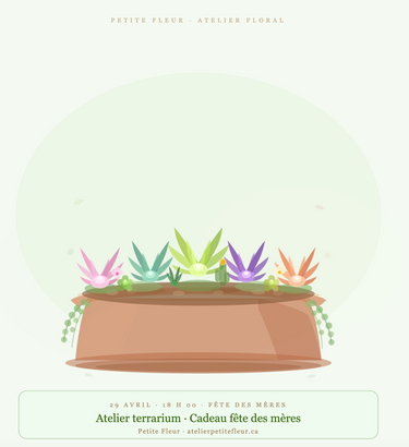 Atelier Printemps -Atelier Terrarium · Cadeau fête des mères